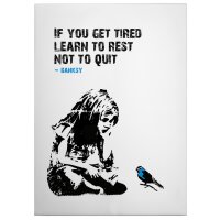 A.S. Cr&eacute;ation Leinwandbild IfYouGetTired...