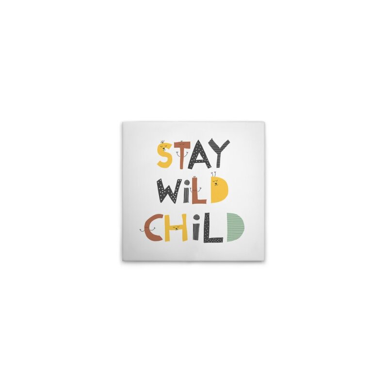 A.S. Création Leinwandbild Stay Wild Child 3